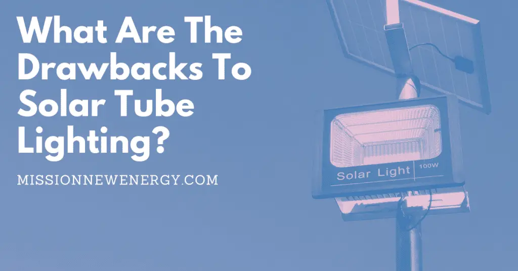 What Are The Drawbacks To Solar Tube Lighting?