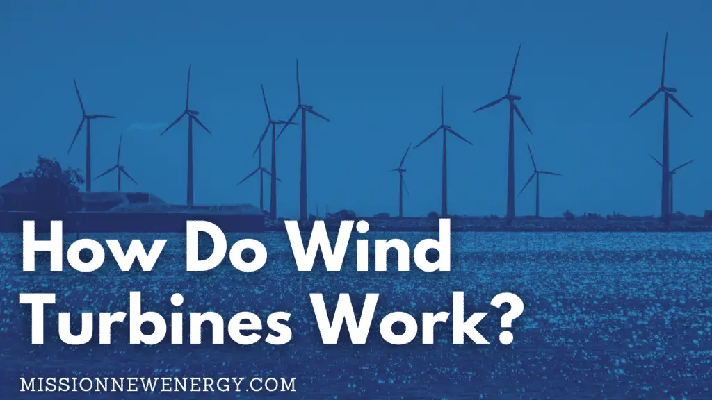 How do wind turbines work