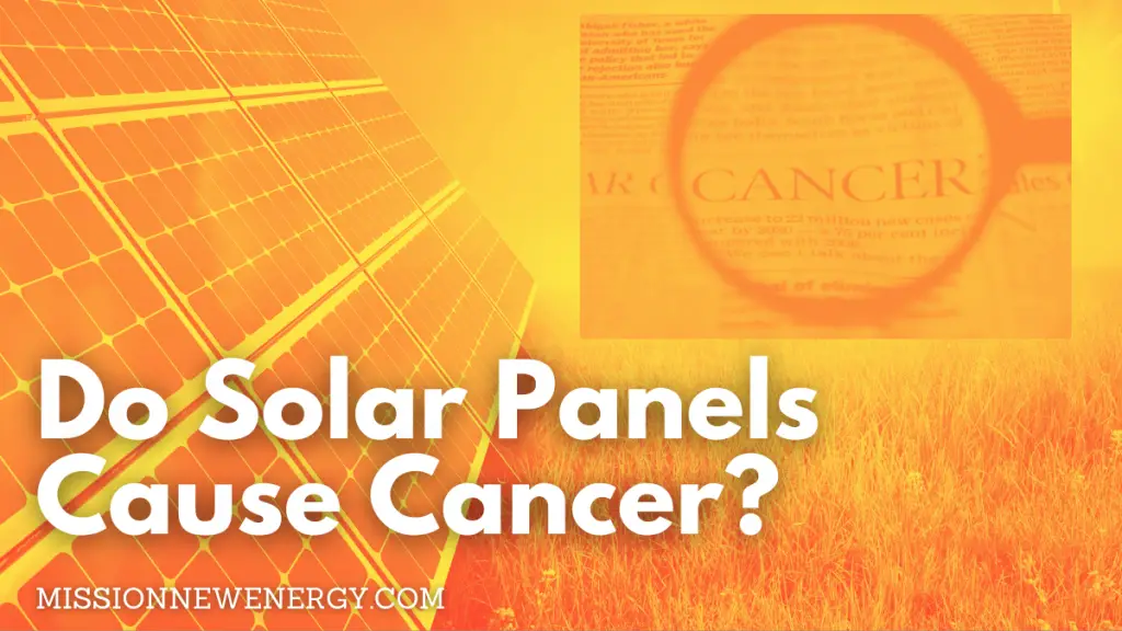 Do Solar Panels Cause Cancer